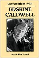 Conversations with Erskine Caldwell