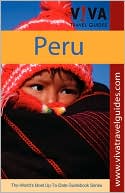 Viva Travel Guide To Peru