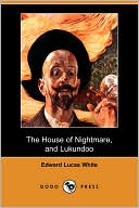 The House Of Nightmare, And Lukundoo