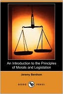 An Introduction To The Principles Of Morals And Legislation