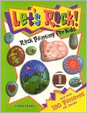 Let's Rock!: Rock Painting for Kids (Craft Series)