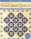 More Elm Creek Quilts: 30+ Traditional Blocks, 11 Projects, Favorite Character Sketches