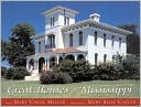 Great Houses of Mississippi