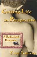 Getting Life In Perspective