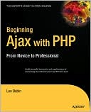 Beginning Ajax with PHP: From Novice to Professional
