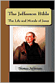 The Jefferson Bible: The Life and Morals of Jesus of Nazareth