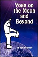 Yoga On The Moon And Beyond