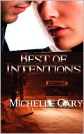 Best Of Intentions