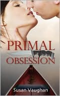 Primal Obsession