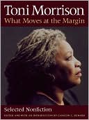 What Moves at the Margin: Selected Nonfiction