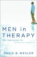 Men in Therapy: New Approaches for Effective Treatment