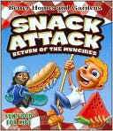 Snack Attack: Return of the Munchies