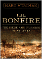 The Bonfire: The Siege and Burning of Atlanta