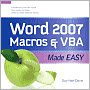 Word 2007 Macros and VBA Made Easy