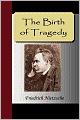 The Birth Of Tragedy