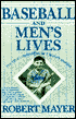 Baseball and Men's Lives: The True Confessions of a Skinny Marink
