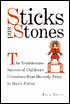 Sticks and Stones: The Troublesome Success of Children's Literature from Slovenly Peter to Harry Potter
