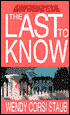 The Last to Know