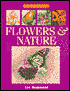 Flowers and Nature