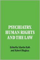 Psychiatry, Human Rights and the Law
