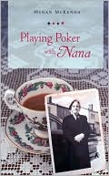 Playing Poker with Nana