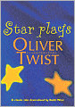 Oliver Twist: Star Plays