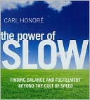 Power of Slow