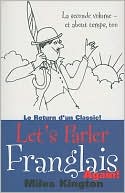 Let's Parler Franglais Again!: Et about Temps, Too
