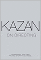 Kazan on Directing