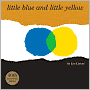Little Blue and Little Yellow