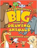 Cartoonist's Big Book of Drawing Animals