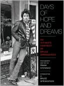 Days of Hopes and Dreams: An Intimate Portrait of Bruce Springsteen