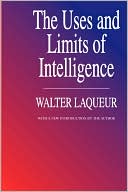 The Uses And Limits Of Intelligence