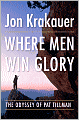 Where Men Win Glory: The Odyssey of Pat Tillman