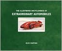 Illustrated Encyclopedia of Extraordinary Automobiles