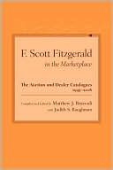 F. Scott Fitzgerald in the Marketplace: The Auction and Dealer Catalogues, 1935-2006