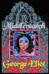 Middlemarch: A Study of Provincial Life