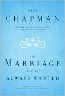The Marriage You've Always Wanted