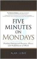 Five Minutes on Mondays by Alan Lurie: Book Cover