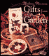 Making Glorious Gifts from Your Garden