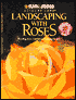 Landscaping with Roses
