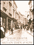 Britain Then & Now: The Francis Frith Collection