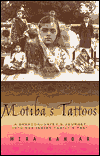 Motiba's Tattoos: A Grandaughter's Journey into Her Indian Family's Past