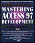 Alison Balter's Mastering Access 97 Development, Premier Edition, Second Edition