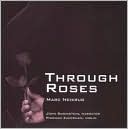 Mark Neikrug: Through Roses