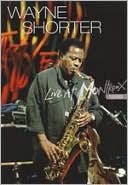 Wayne Shorter: Live at Montreux 1996