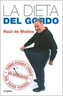 La dieta del Gordo by Raul De Molina: Book Cover