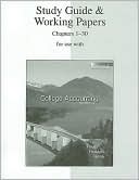 Study Guide & Working Papers Ch 1-30 to accompany College Accounting