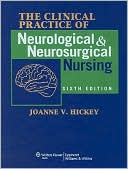 download The Clinical Practice of Neurological and Neurosurgical Nursing book