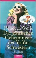 Die gottlichen Geheimnisse der Ya-Ya Schwestern (Divine Secrets of the Ya-Ya-Sisterhood)